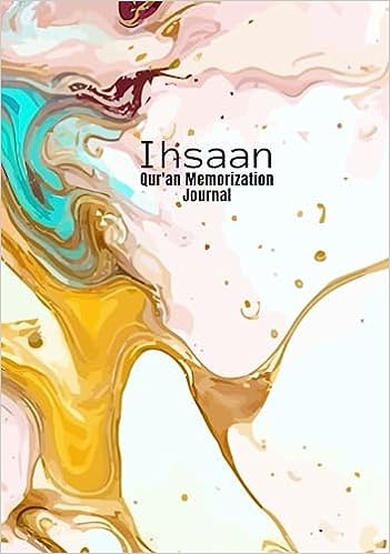Ihsaan Qur’an Memorization Journal
